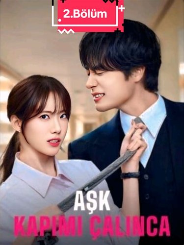 Quand l'amour frappe à la porte (Aşk Kapıyı Çalınca)