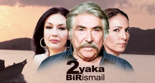 2 Yaka Bir İsmail