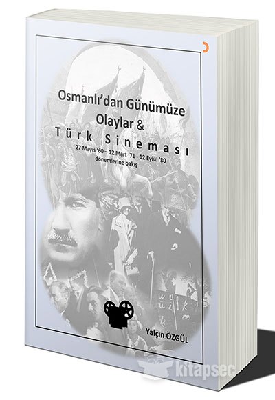 Osmanlıdan Günümüze Türk Sineması