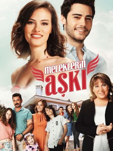 Любовь ангелов (Meleklerin Aşkı)
