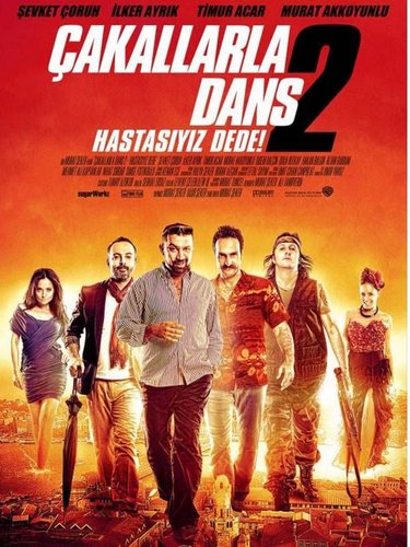 Çakallarla Dans 2: Hastasıyız Dede