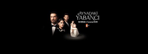 Der Fremde im Spiegel (Aynadaki Yabancı)
