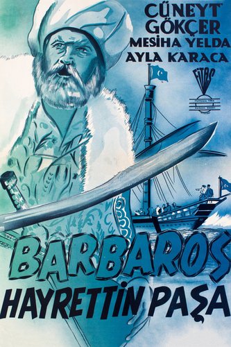 Barbaros Hayreddin Pasha (Barbaros Hayreddin Paşa)