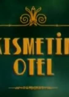 Kısmetim Otel